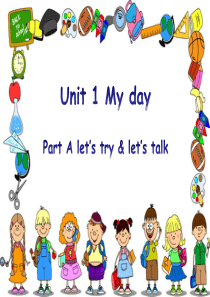 pep五年级下unit 1 my day  part A lets try & lets talk