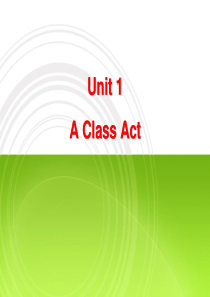 Unit-01-A-Class-Act-综合教程6