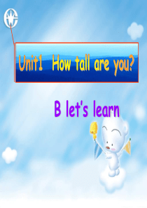 六下英语Unit1How-tall-are-you--B-lets-learn