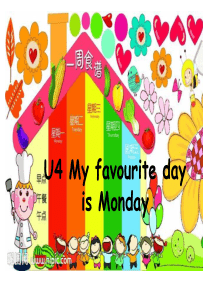 广州版小学英语二年级第四册Unit-4-MY-FAVOURITE-DAY-IS-MONDAY