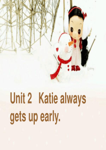 湘少版五年级上册《Unit 2 Katie always gets up early》ppt课件2