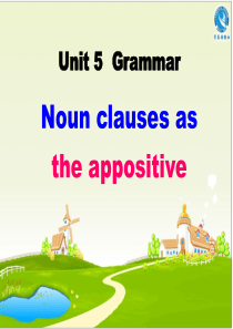 U5P3 Grammar(同位语从句语法)