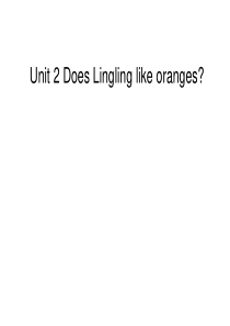 Does Lingling like oranges 三年级下册第四模块