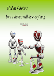 新标准英语第四册《Module3 Unit1 Robots will do everything》