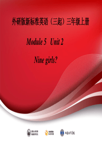 外研版英语三起三年级上册Module5 Unit2 Nine girls课件2