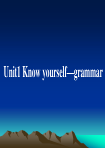 Unit1 Know yourself―grammar课件