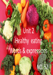 unit2-Healthy-eating词汇教学