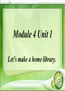 Module4 Unit1 Lets make a home library.