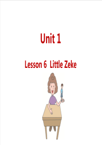 冀教四下U1Lesson6LittleZeke1冀教版小学英语教学资源