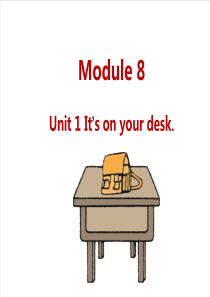 外研版三下M8Unit1Itsonyourdesk小学英语教学资源