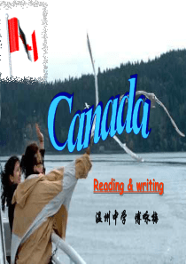 高一英语课件CanadaReadingandwriting高一英语课件