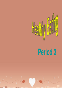 高中英语Unit2Healthyeatingperiod3课件新人教版必修3