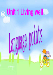 高二英语课件高二英语Livingwelllanguagepoints高二英语课件