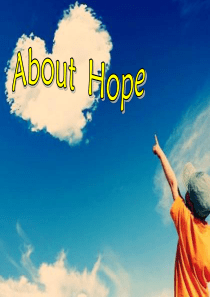 英语课前一讲课前五分钟-About Hope