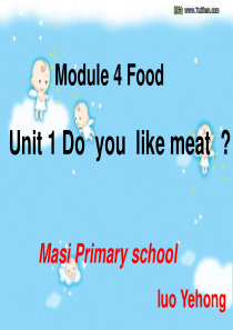 三年级英语下册《Module4_Food_Unit1_Do_you_like_meat》PPT