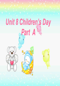 闽教版小学英语三年级下unit8_partA Childrens Day