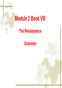 高中英语英语：Module 2《The Renaissance》课件 Grammar(外研版选修8)