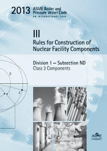ASME锅炉及压力容器规范第III卷核设施部件构造规则第1册ND分卷3级部件2013英文版