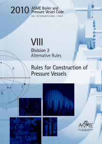 ASME锅炉及压力容器规范第VIII2卷2010英文版压力容器建造另一规则