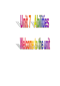 新版江苏牛津译林版七年级英语下册7B-Unit7-Abilities-welcome-to-the-