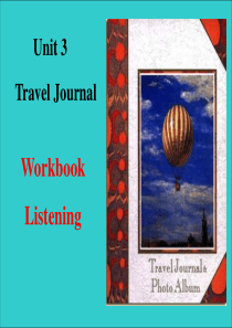 人教新目标高一英语课件上册Unit 3 Travel Journal reading writing