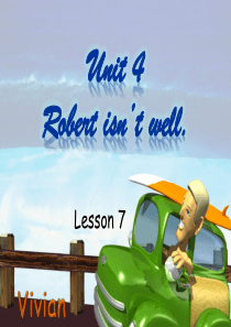 新概念青少版一A-Unit-4-Robert-isnt-well--Lesson7--Lesson8