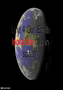 2015湘少版六年级英语下册unit5-the-earth-looks-like-this-in-s