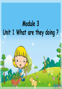 外研版四上Module 3 Unit 1 What are they doing课件