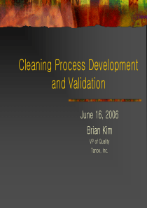 Cleaning Process Development and Validation