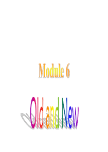 外研版必修3-Module-6-Old-and-New-Period-3-Reading-课件(共4