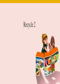 新PEP四年级(下册)Recycle2课件