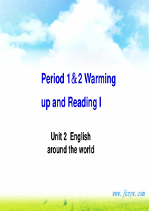 高一英语 unit2 Period 1&2 Warming up and Reading I课件必修