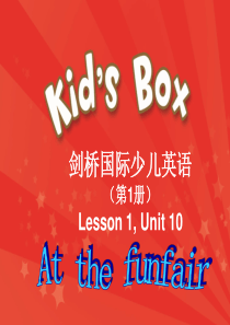 Kids Box剑桥国际少儿英语第一册U10课件