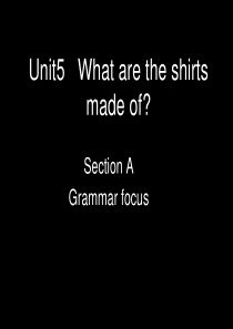 2014初三unit5 what are the shirts made of？section A1