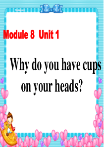 外研版3起六年级下Module8Unit1 Why-do-you-have-cups-on-your