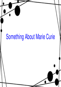 Something About Marie Curie