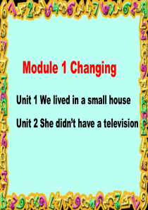 新标准小学英语五年级Module 1 changing Unit 1 &Unit2