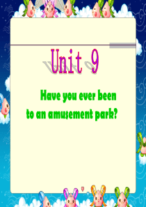 八年级英语下册Unit 9 have you ever been to an amusement p