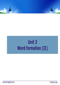 Unit 3英语词汇学 Word formation