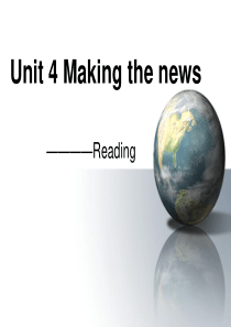 unit-4-making-the-news-阅读公开课课件解读