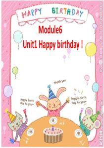 外研三年级起点三年级上册《Module 6Unit 1 Happy birthday!》PPT课件 