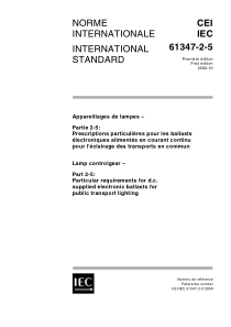 IEC61347252000灯控制装置第25部分公交照明用直流电子镇流器的特殊要求