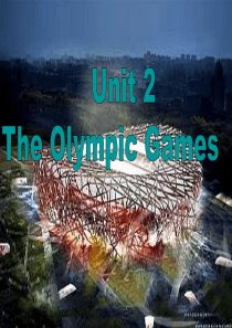 Unit2 The Olympic Games-Reading