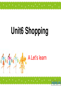 2014新版pep小学英语四年级下册Unit6-Shopping-A-Lets-learn[1]