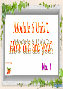 外研社小学英语三年级上册Module6 Unit2 How old are you