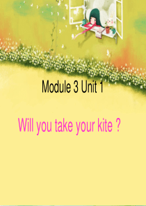 新外研版(三起)四年级下册Module_4《Unit_1_Will_you_take_your_ki