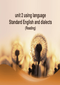 人教版 高一 英语 unit 2 using language  Standard English 