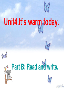 四年级下册Unit4.It’s warm today  Part B Read and write