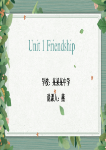 Unit-1-Friendship说课课件