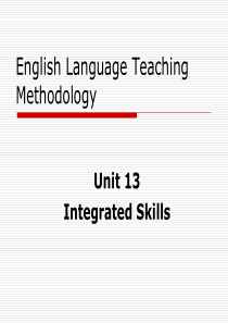 英语教学法教程13-Integrated-Skills